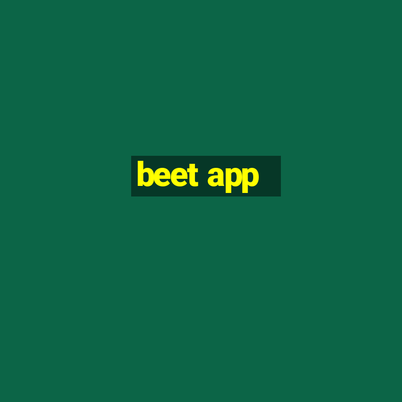 beet app