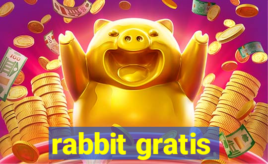 rabbit gratis