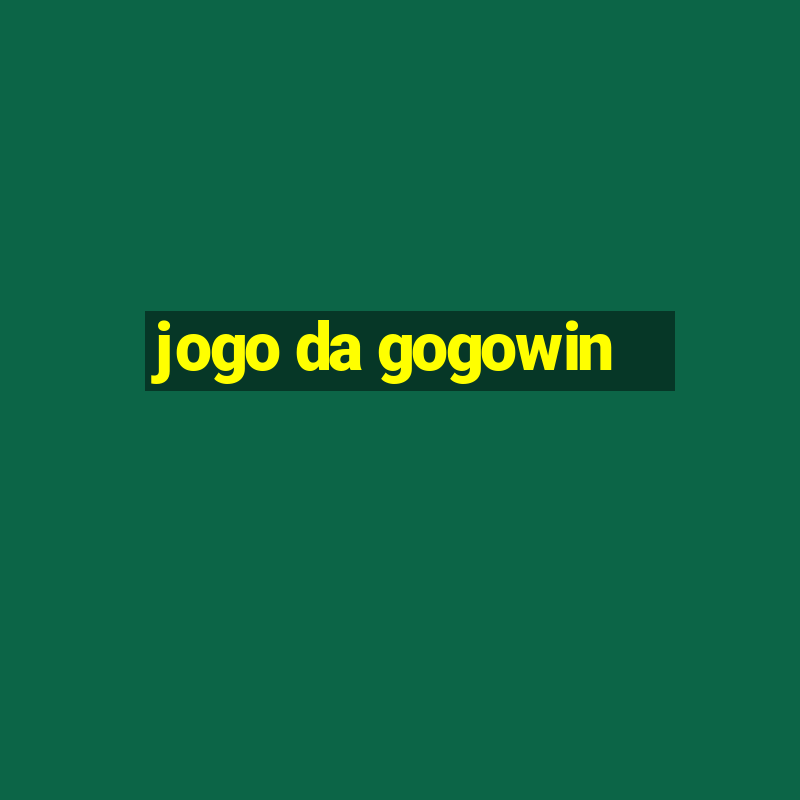 jogo da gogowin