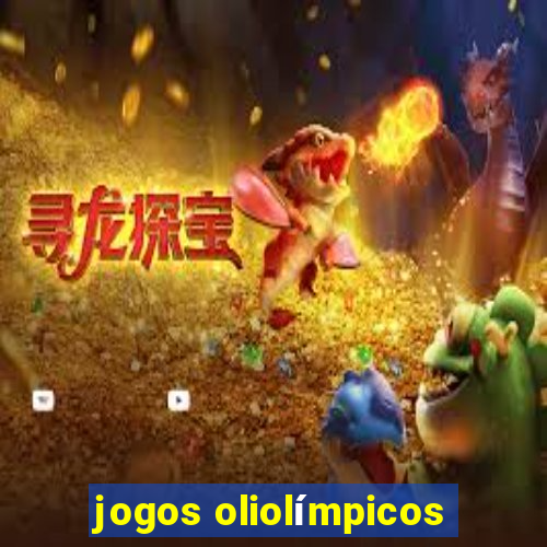 jogos oliolímpicos