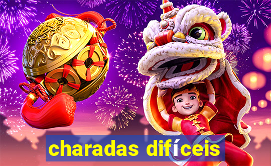 charadas difíceis