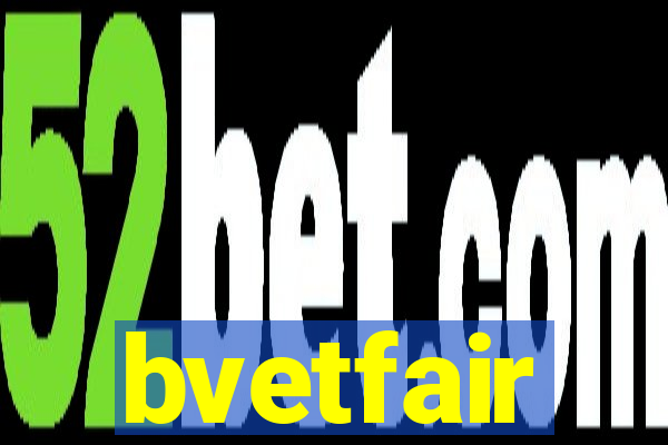 bvetfair