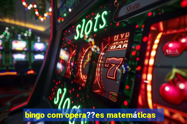 bingo com opera??es matemáticas