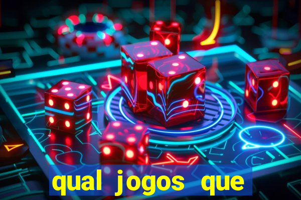 qual jogos que ganha dinheiro de verdade