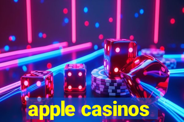 apple casinos