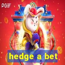 hedge a bet