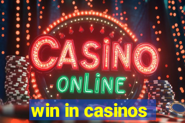 win in casinos