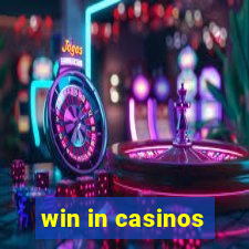 win in casinos