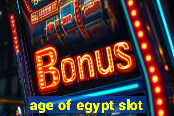 age of egypt slot