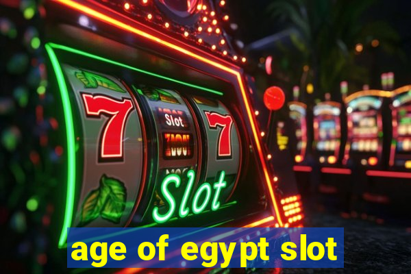 age of egypt slot