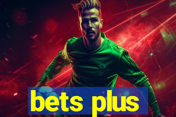 bets plus