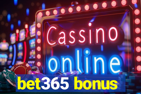 bet365 bonus