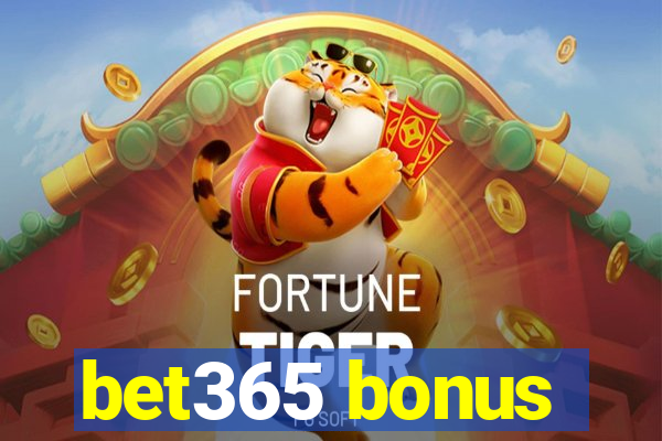 bet365 bonus