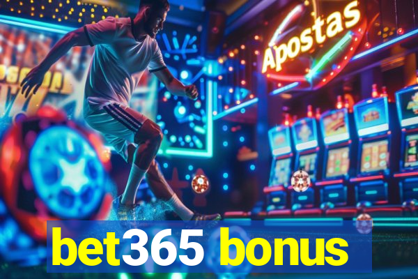 bet365 bonus