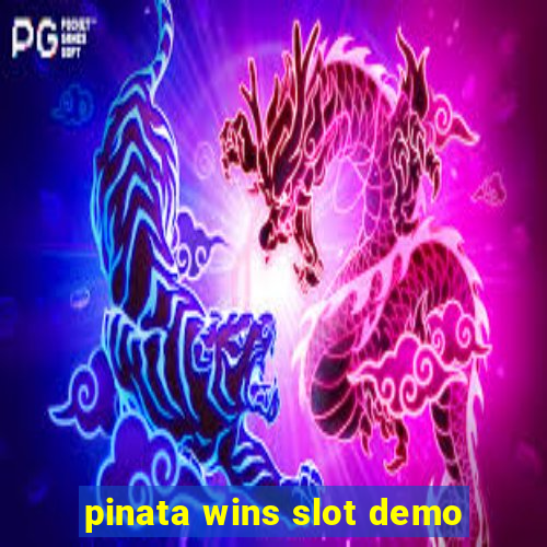 pinata wins slot demo