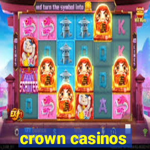 crown casinos