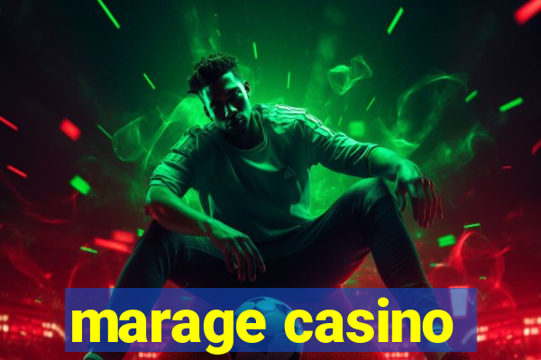 marage casino