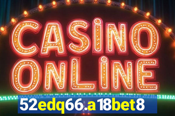 52edq66.a18bet8.com