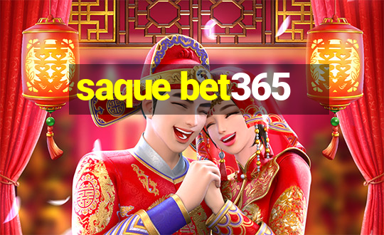 saque bet365