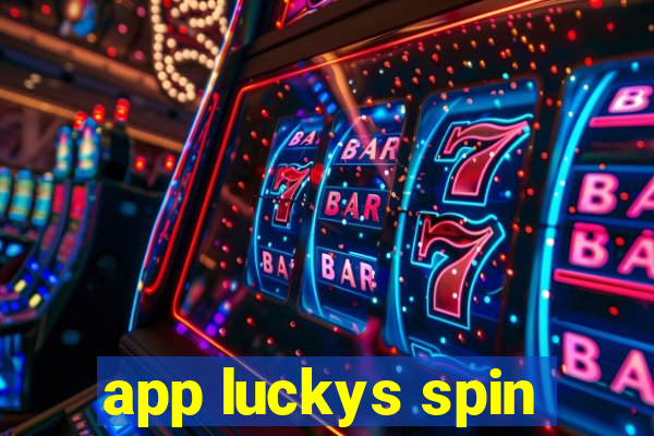 app luckys spin