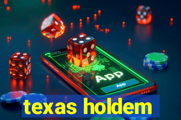 texas holdem