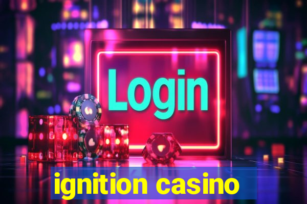 ignition casino