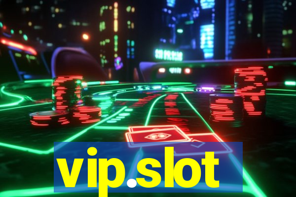 vip.slot