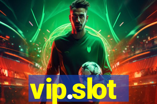 vip.slot