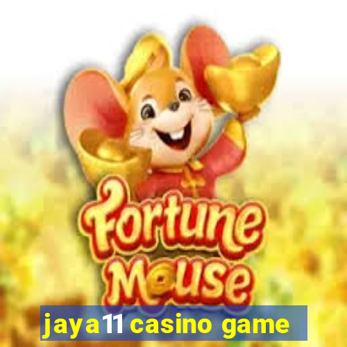 jaya11 casino game