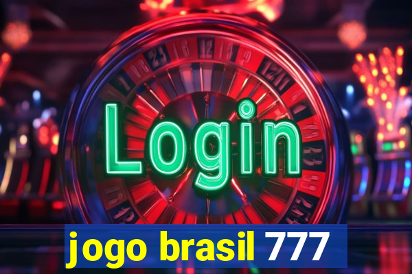 jogo brasil 777