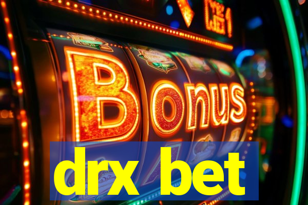 drx bet