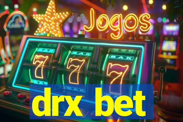 drx bet