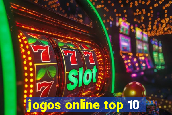 jogos online top 10