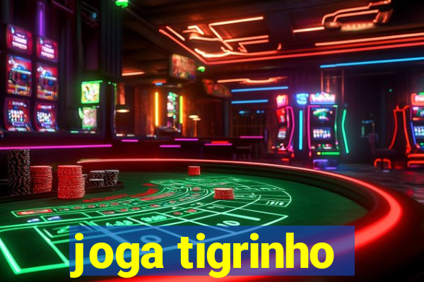 joga tigrinho