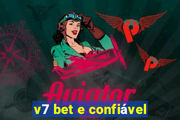 v7 bet e confiável