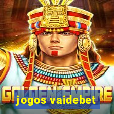 jogos vaidebet