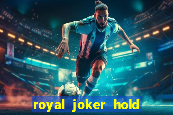 royal joker hold and win slot free play