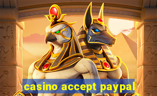 casino accept paypal