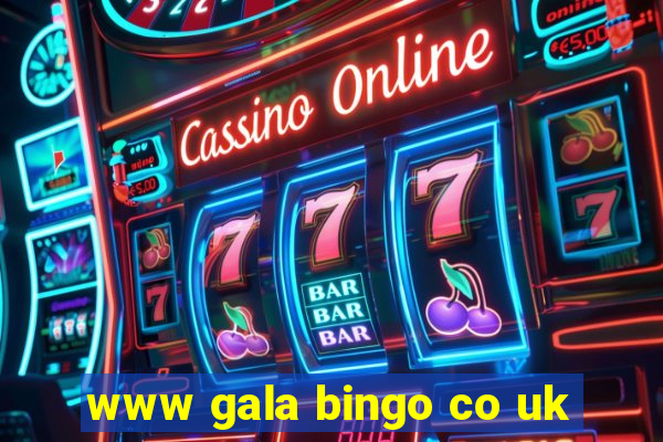 www gala bingo co uk