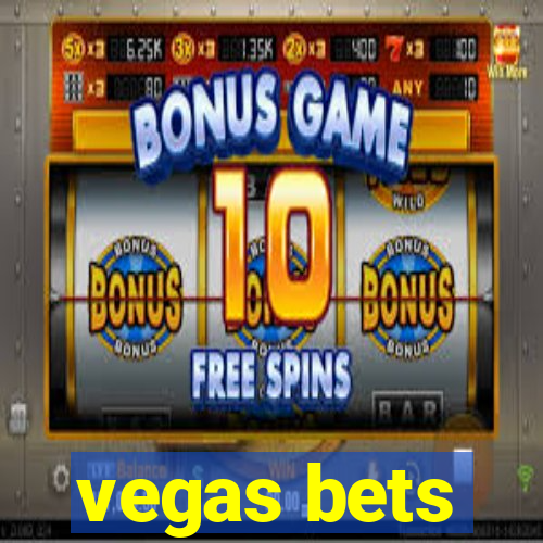 vegas bets