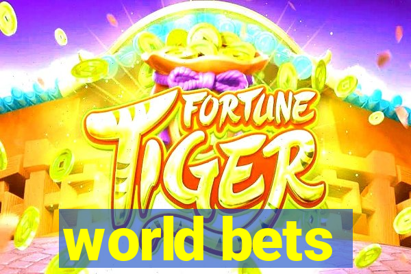 world bets