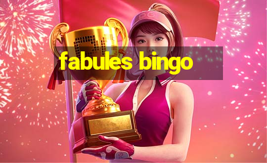 fabules bingo