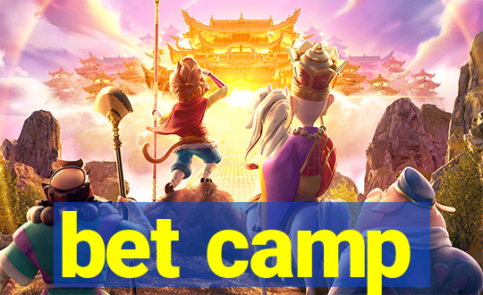 bet camp