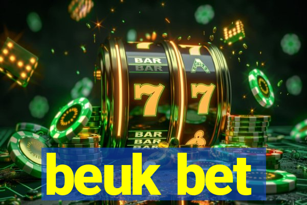 beuk bet