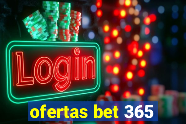 ofertas bet 365