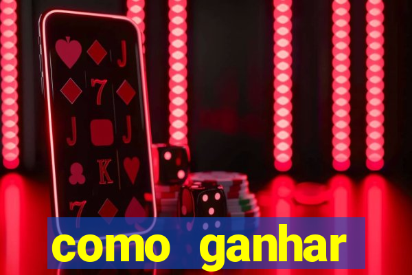 como ganhar dinheiro slots