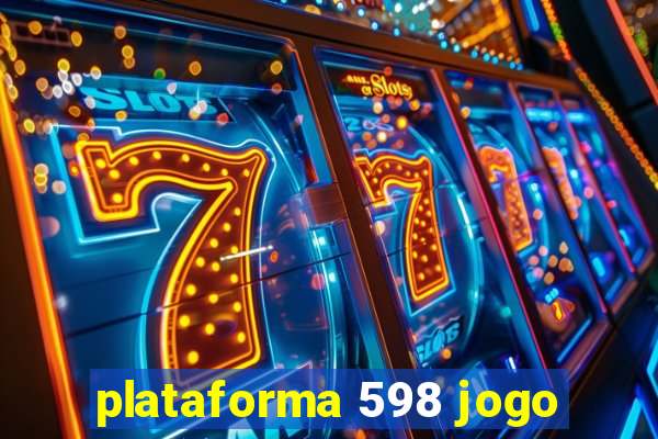 plataforma 598 jogo