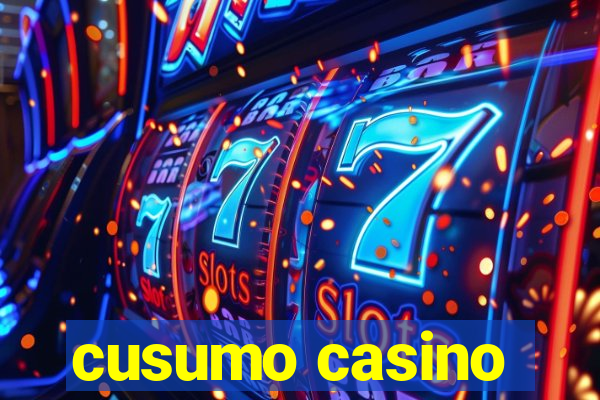 cusumo casino