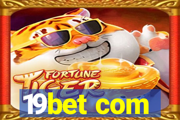 19bet com