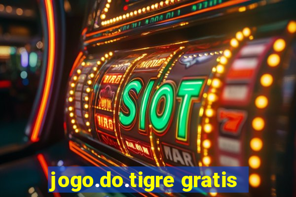 jogo.do.tigre gratis